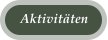 Aktivitäten